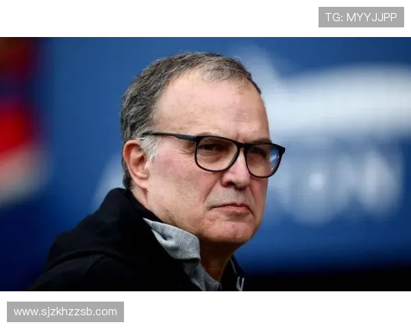 贝尔萨深情告白称与利兹联的情感纽带将永远延续 贝尔萨深情告白称与利兹联的情感纽带将永远延续